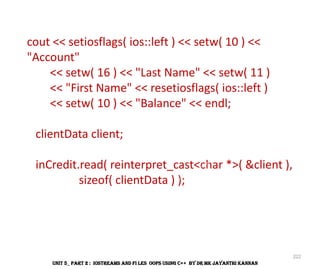 C++ IOSTREAMS and Files OOPs using Adv C++ | PDF