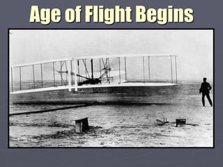 Age of Flight Begins
 