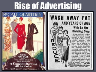 Rise of Advertising
 