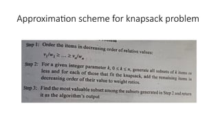Approximation scheme for knapsack problem
 