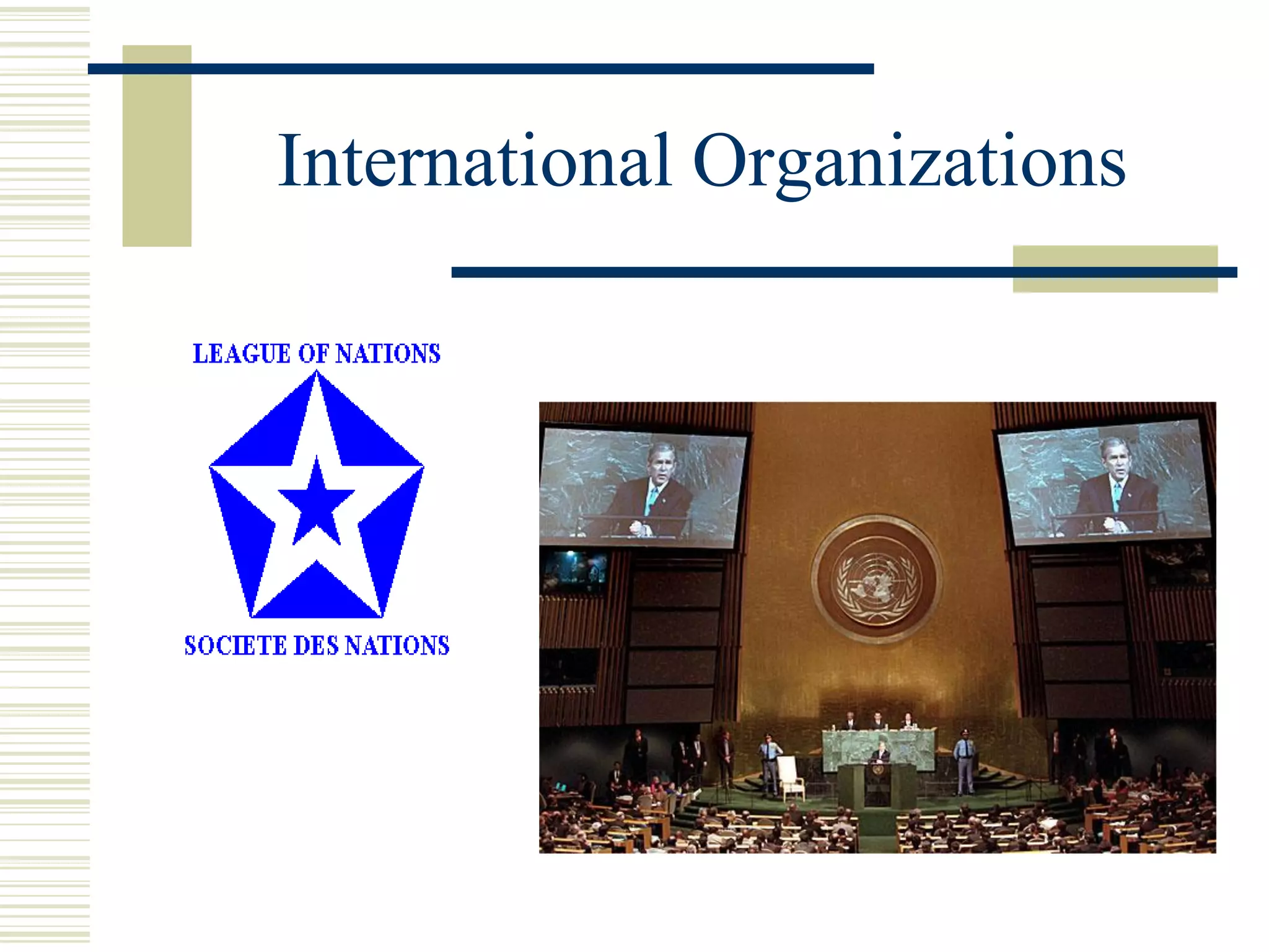 International Organizations
 