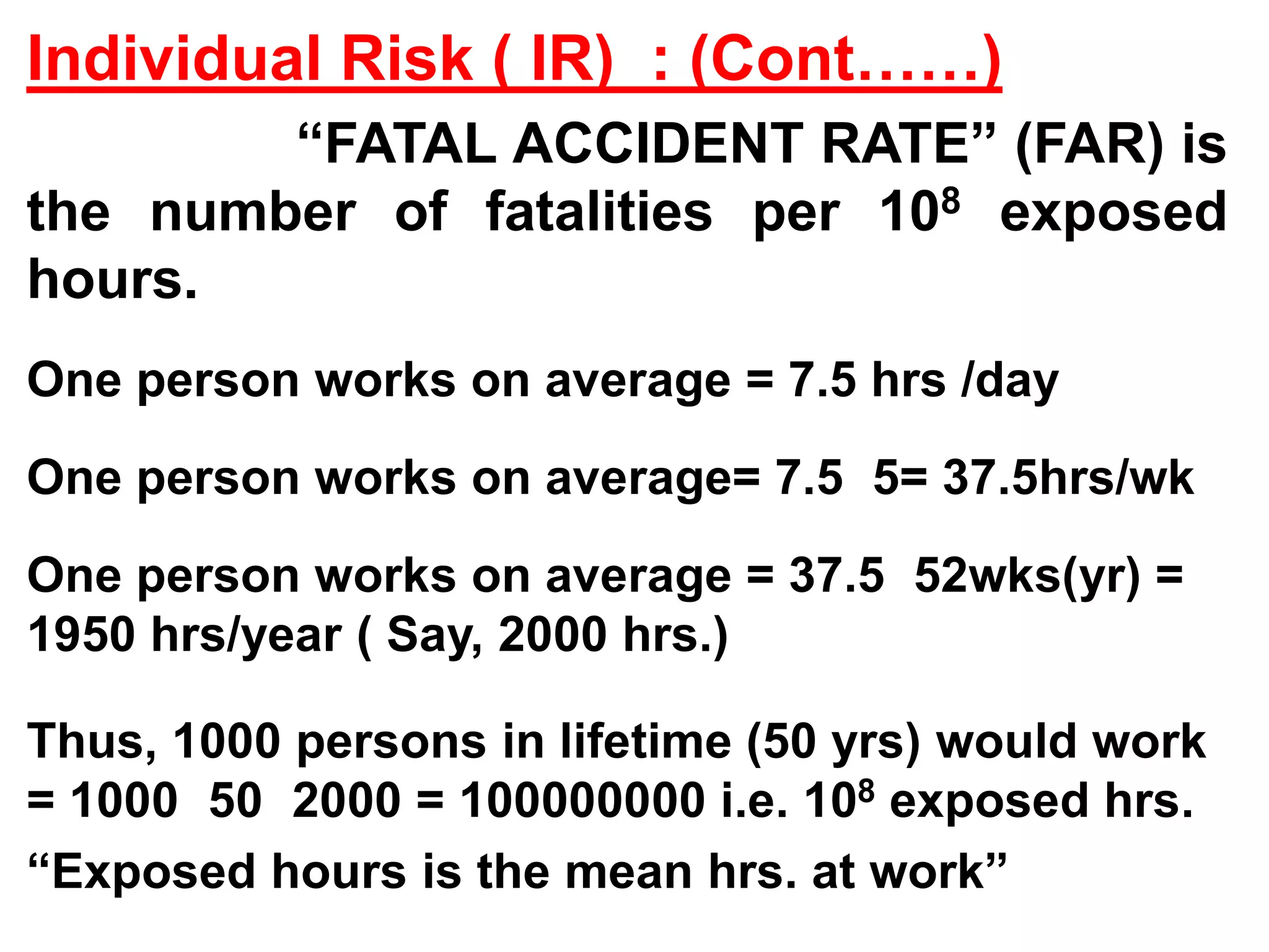   HAZARD  ASSESSMENT : (Cont…..)Hazard assessment is also referred to as “Dose – response assessment”. Dose is usually expressed as milligrams of chemical received per kilogram of body weight per day. For toxic substances other than carcinogens, a threshold dose must be exceeded before a health effect will occur. For many substances, there is a dosage level below which there is no harm. However, at some given dosage, the threshold, a   health effect will occur ( or, at least be detected).