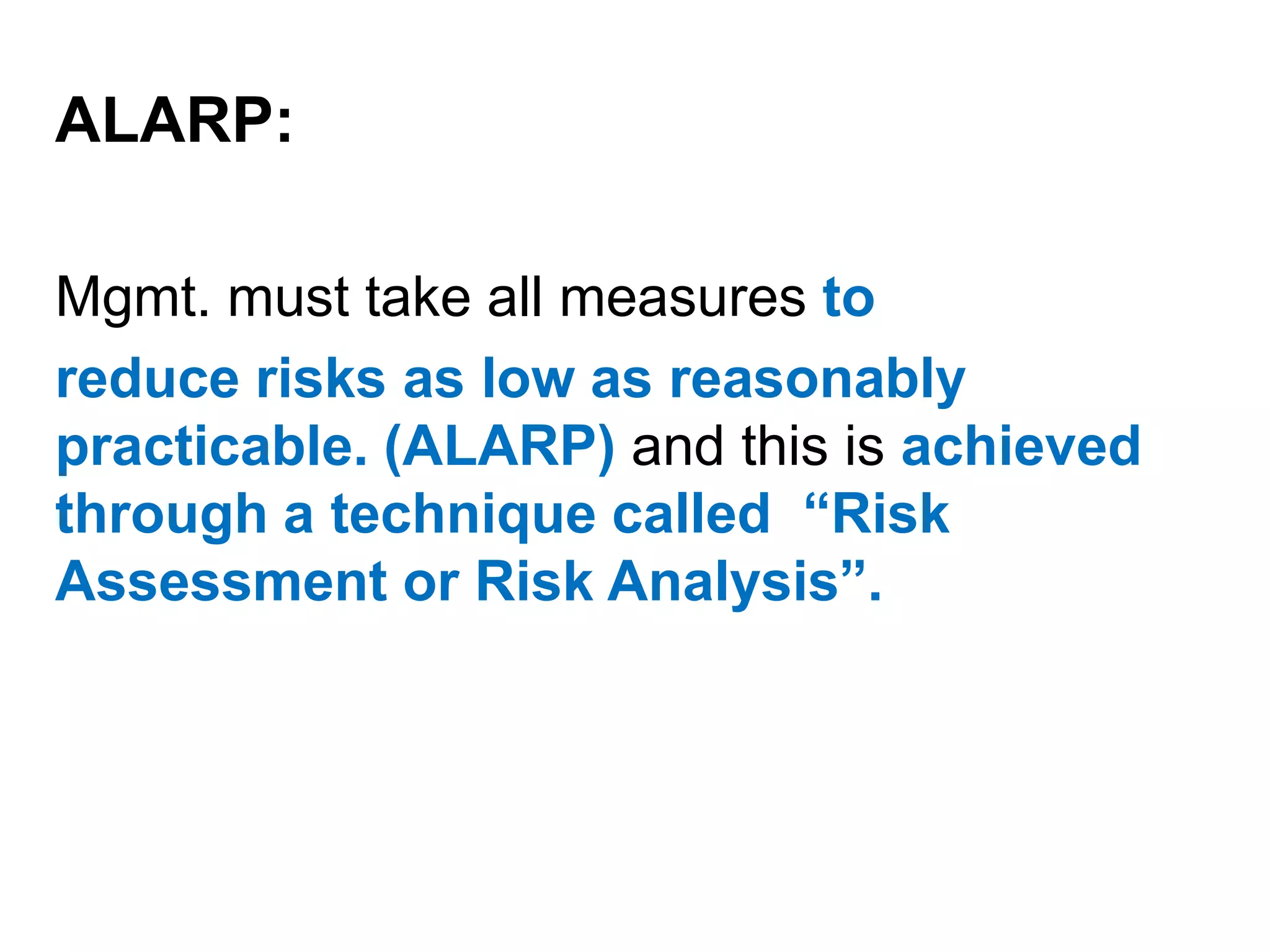  “Environmental Risk Management” refers to a decision making process  involving risk assessment, technological feasibility, economic information about cost and benefits, statutory requirements, public  concerns etc.“ Risk Communication” is the exchange of information about risk.