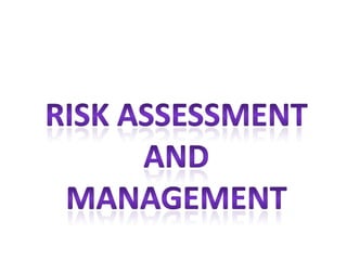 Unit 5 risk assessment and management | PPTX
