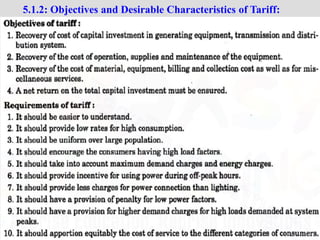 5.1.2: Objectives and Desirable Characteristics of Tariff:
 