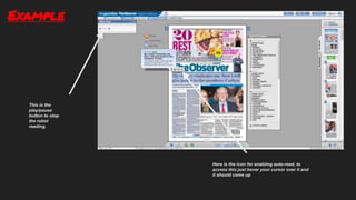 This is the
play/pause
button to stop
the robot
reading.
Here is the icon for enabling auto-read, to
access this just hover your cursor over it and
it should come up
Example
 