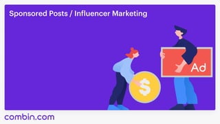 Sponsored Posts / Influencer Marketing
Ad
 