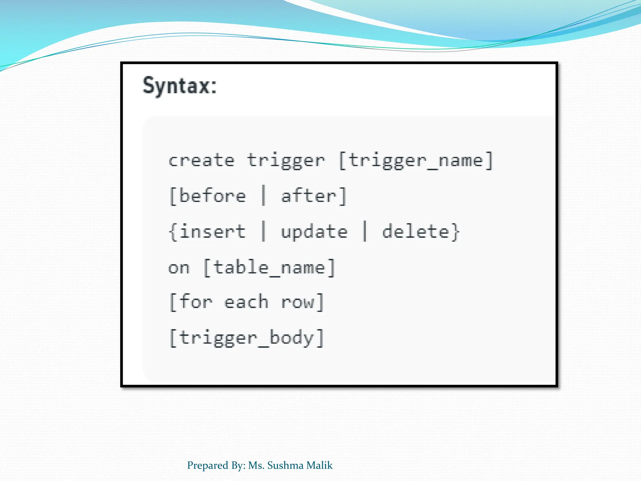 Prepared By: Ms. Sushma Malik 