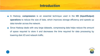 Unit 6 - Compression and Serialization in Hadoop.pptx
