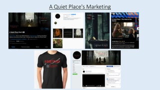 A Quiet Place's Marketing
 