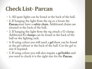 Check List- Parcan
•
•
•
•
•

 