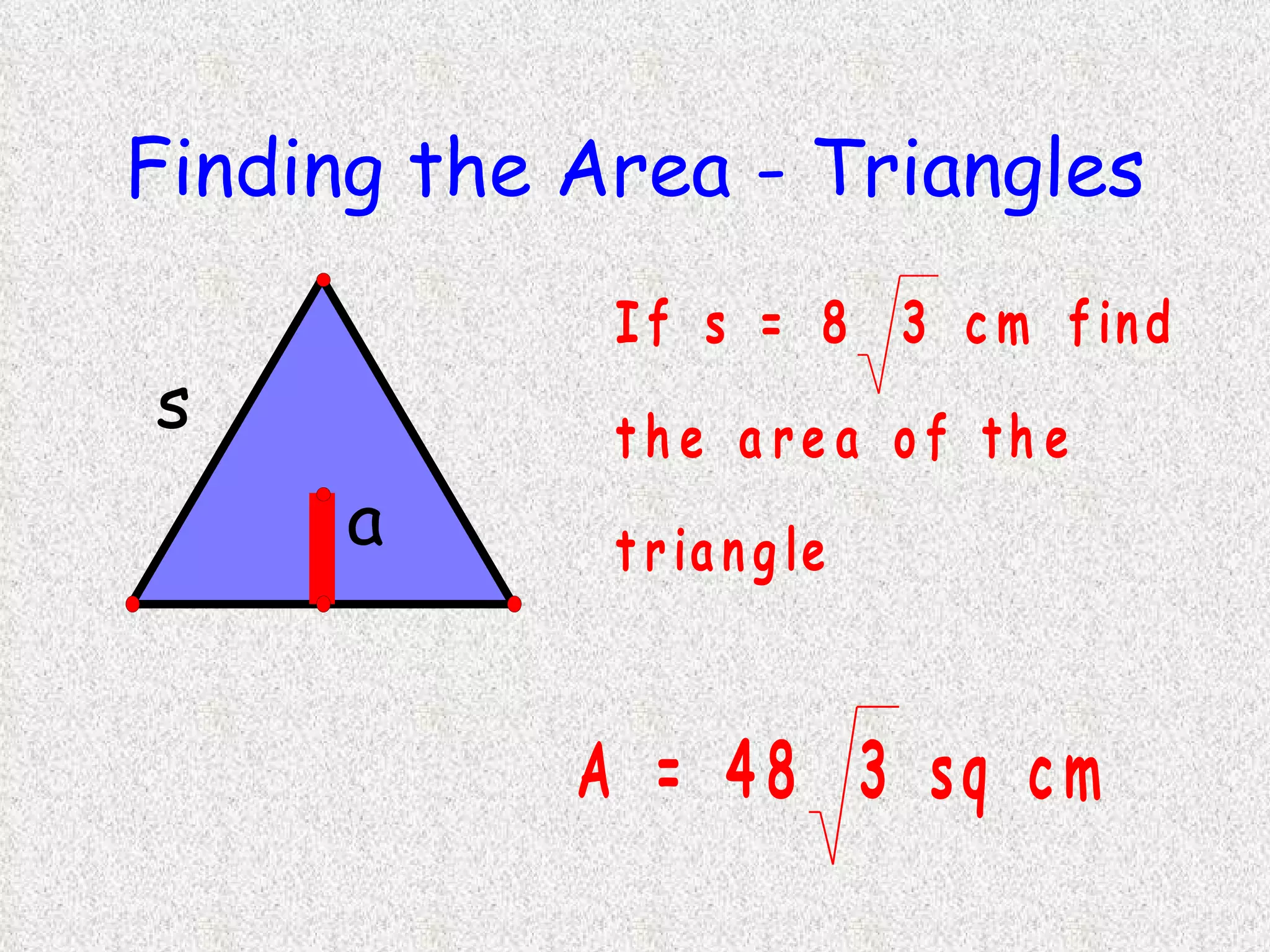 Finding the Area - Triangles 