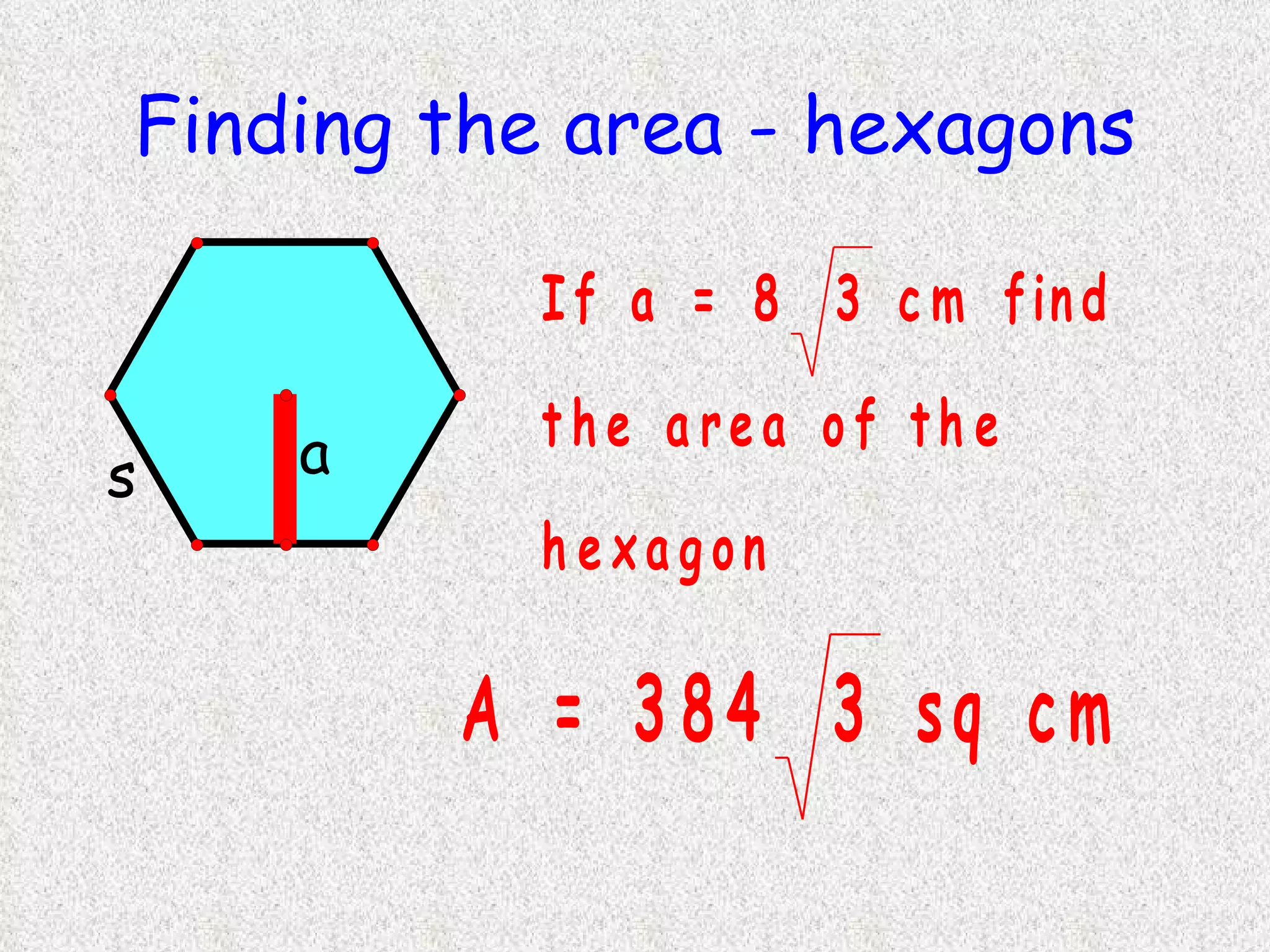 Finding the area - hexagons 