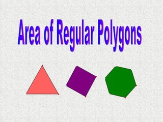Area of Regular Polygons 