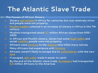 causes of the atlantic slave trade