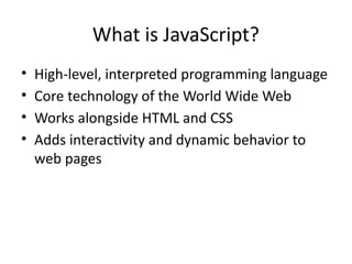 Unit_6_Introduction_to_JavaScript and importance.pptx