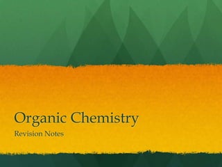 Organic Chemistry Revision Notes 