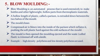 Unit 6 part c plastic processing | PDF