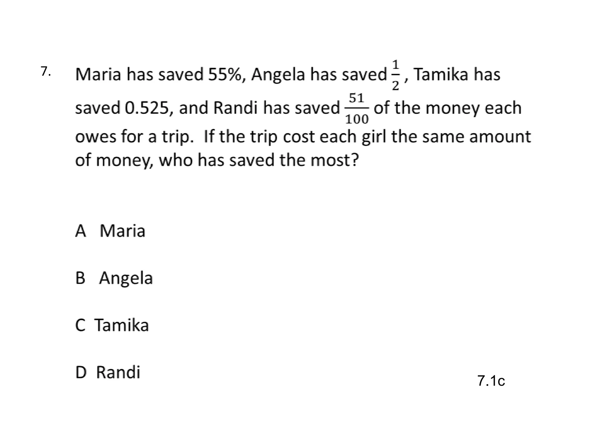 7.




     7.1c
 