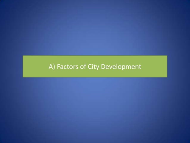 AP Human Geography: Unit 7 - Urban Geography and Development