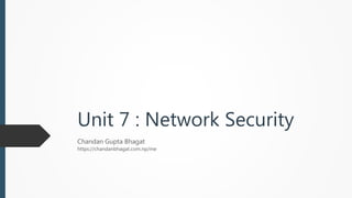 Unit 7 Network Security Pptx