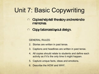 Unit 7: Basic Copywriting ,[object Object],[object Object],[object Object],[object Object],[object Object],[object Object],[object Object],[object Object]