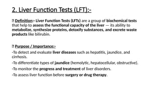 Lft Test Types Unit 7- Organ Function Test(Biochemical parameters. | PPTX