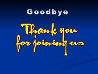 Goodbye  