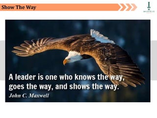 Show The Way
 