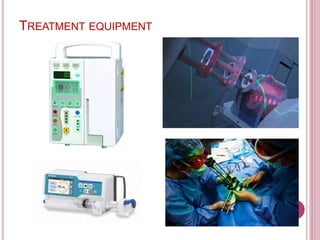 TREATMENT EQUIPMENT
 
