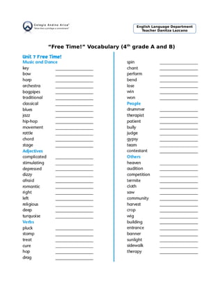“Free Time!” Vocabulary (4th
grade A and B)
English Language Department
Teacher Danitza Lazcano
 