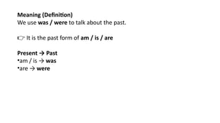 Mastering the Past Tense of 'Be': Was and Were Usage Explained | PPTX