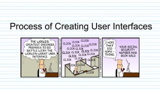 Unit 7 performing user interface design | PPTX