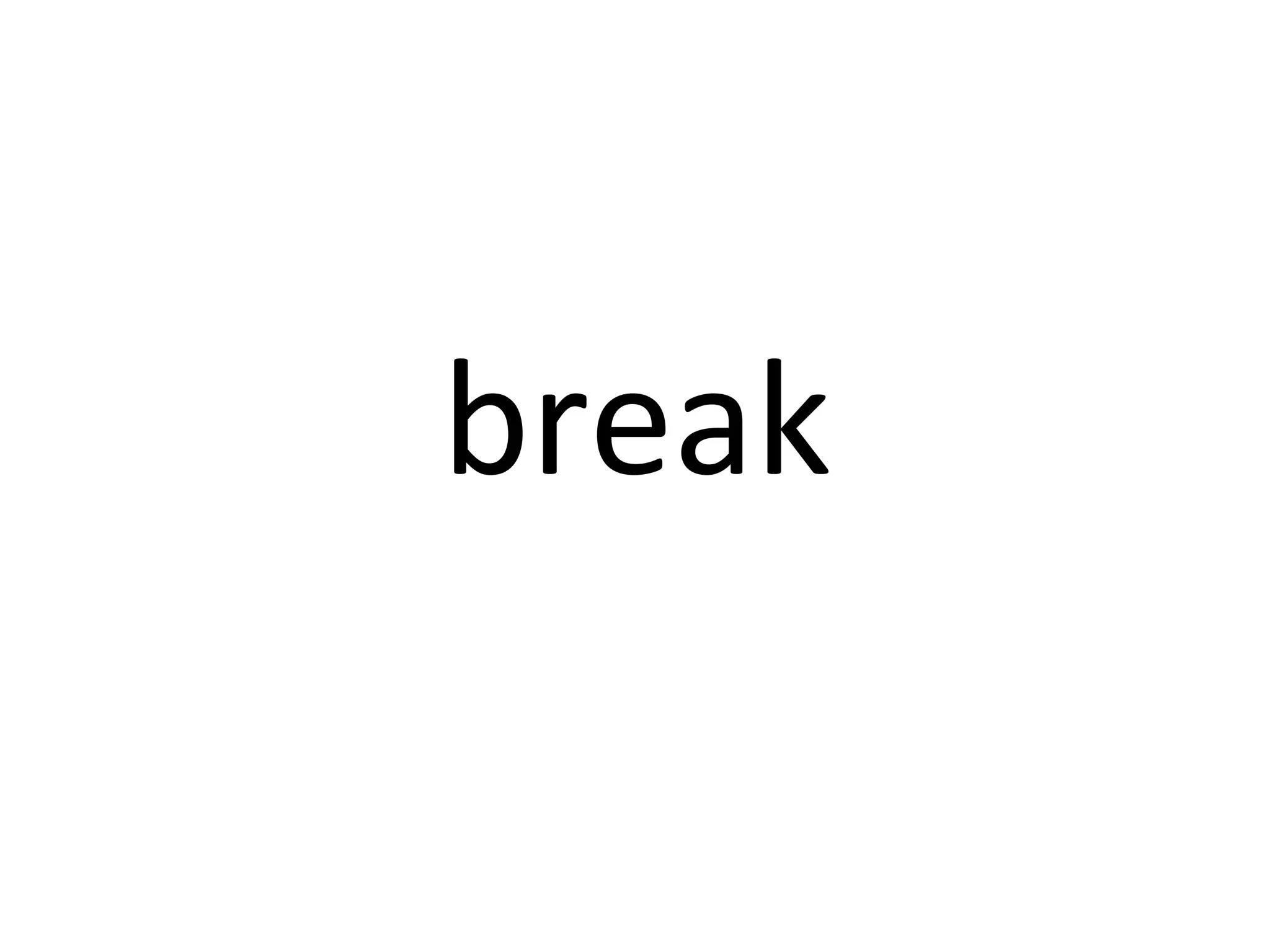 break 