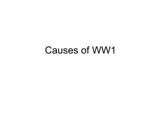 Causes of WW1 