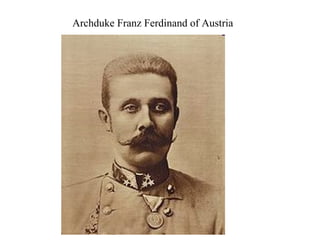 Archduke Franz Ferdinand of Austria 