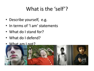 Identities are socially producedIdentity is a contested concept in terms of definitions and approachesSocial and collective approach to the development of an identity (sociological approach to identity)The concept of identity hinges on the paradoxical combination of sameness and difference. Two modes of understanding. People are understood to be simultaneously the same and different.