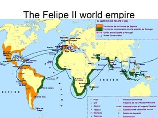 The Felipe II world empire
 