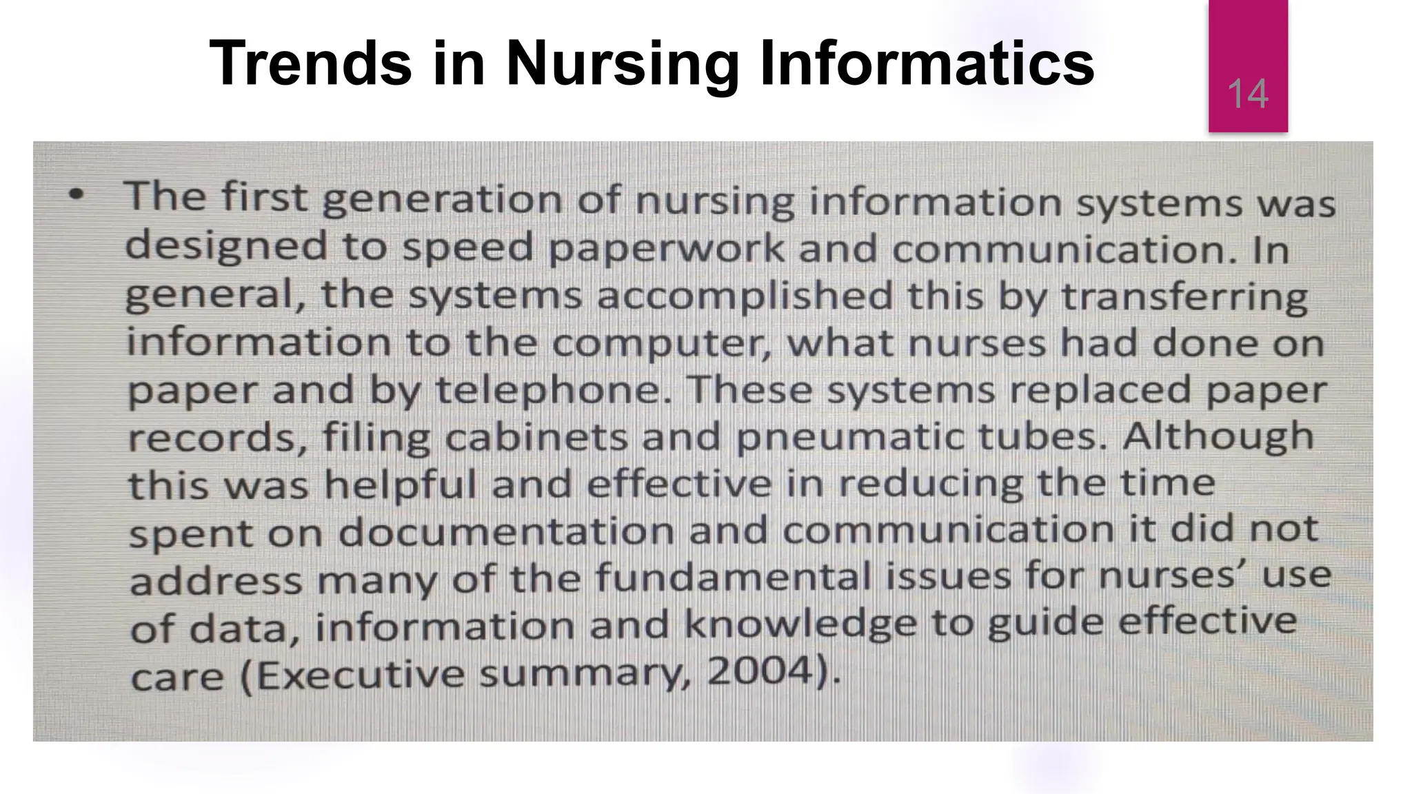 14
Trends in Nursing Informatics
 