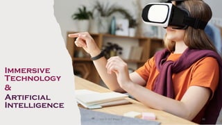 Immersive
Technology
&
Artificial
Intelligence
95
Unit 8: ICT (Paper I)
 
