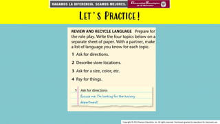 Let’s Practice!
Copyright © 2015 Pearson Education, Inc. All rights reserved. Permission granted to reproduce for classroom use.
 