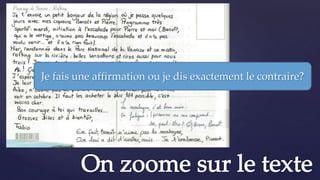 Je fais une affirmation ou je dis exactement le contraire?
 