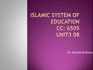 Dr. Daniyal Mushtaq
 