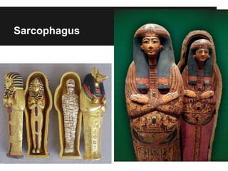 Sarcophagus
 