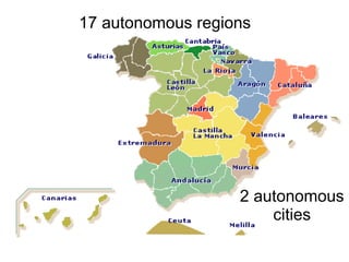 2 autonomous cities 17 autonomous regions 
