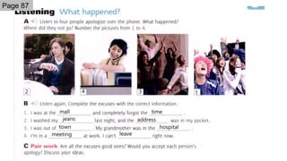 Page 87
mall
jeans
town
meeting leave
hospital
address
time
2 4 3 1
 