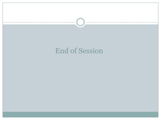 End of Session

 