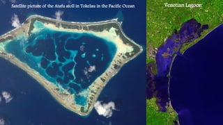 Satellite picture of the Atafu atoll in Tokelau in the Pacific Ocean Venetian Lagoon
 