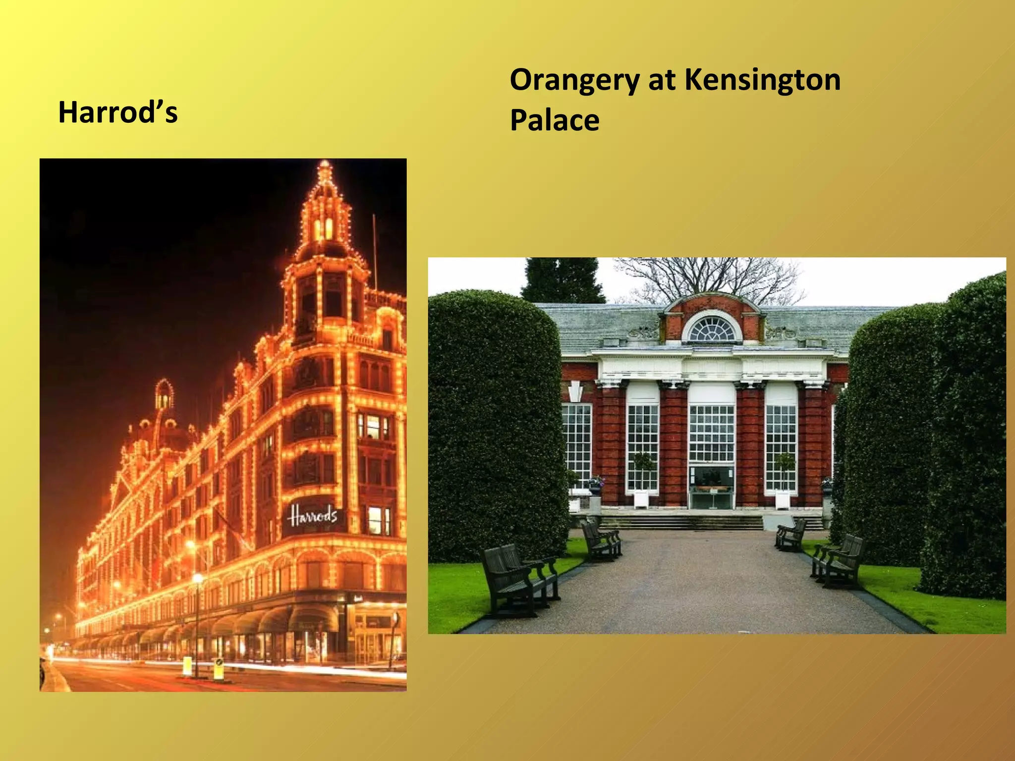 Harrod’s Orangery at Kensington Palace 