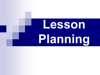 Lesson
Planning
 